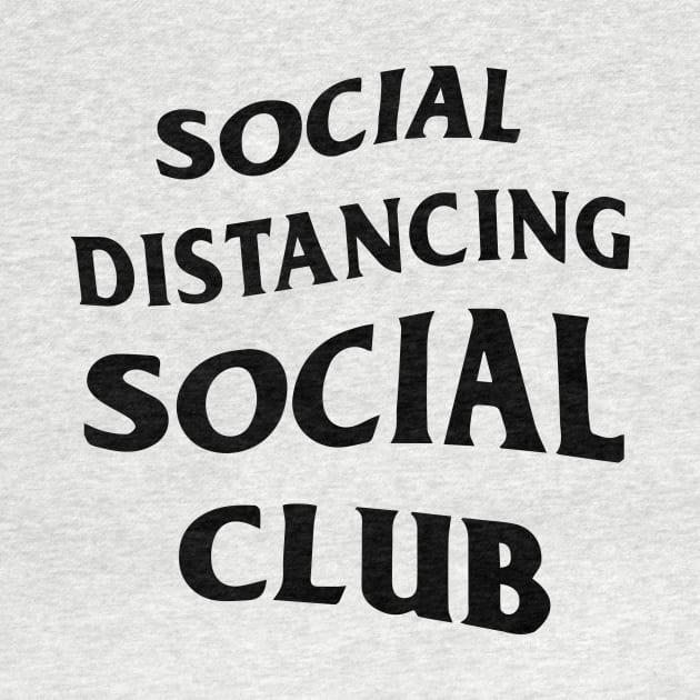 Social Distancing Social Club by Mike Hampton Art